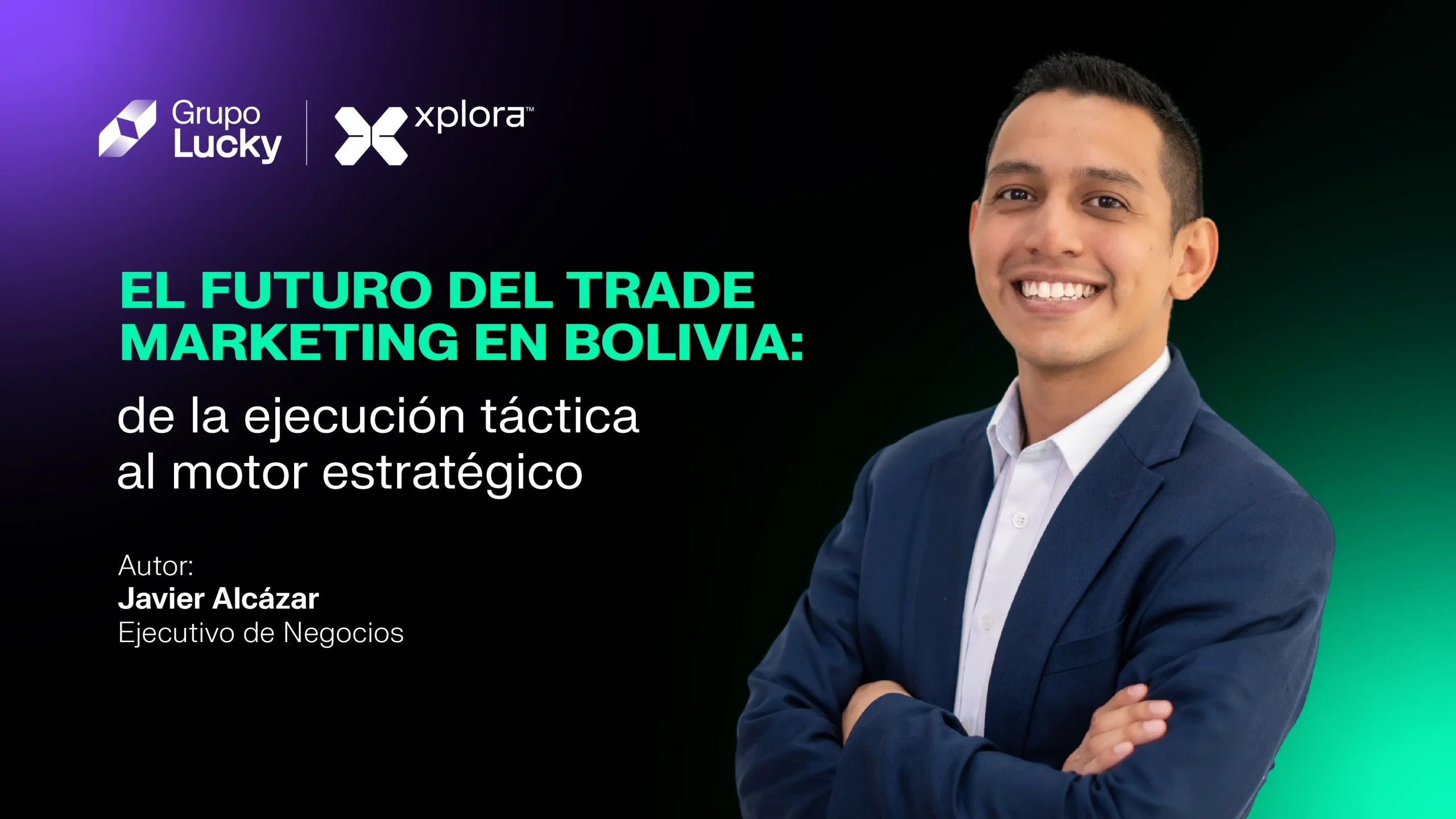 El futuro del Trade Marketing en Bolivia: de la ejecución táctica al motor estratégico